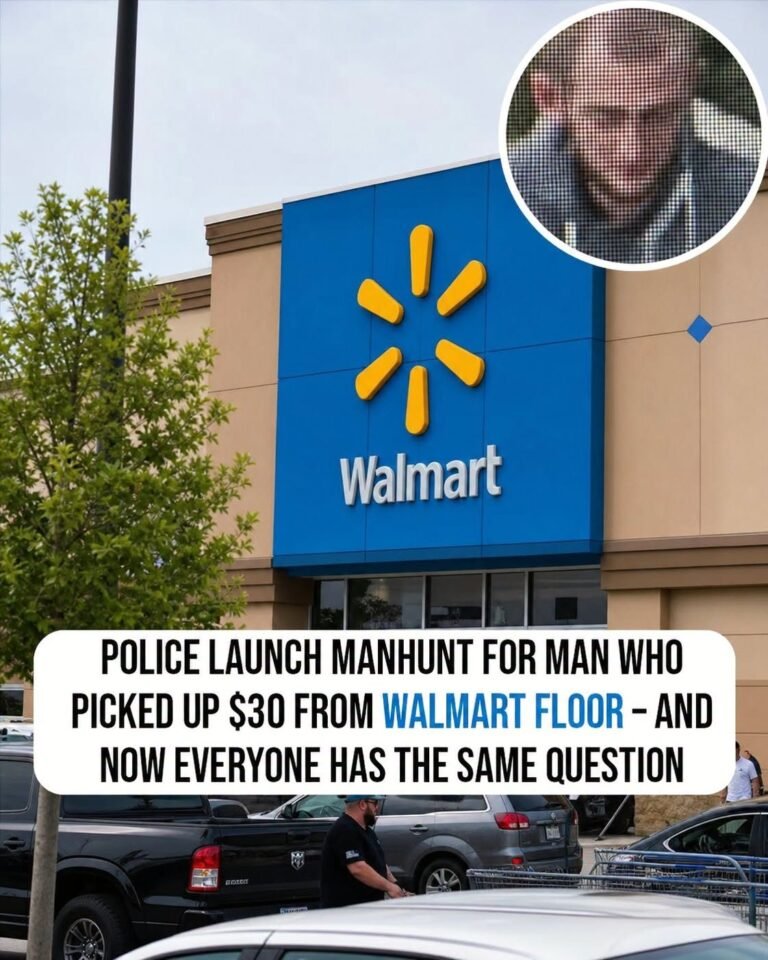 Manhunt launched by police over $30 a man picked up from the floor of a Walmart