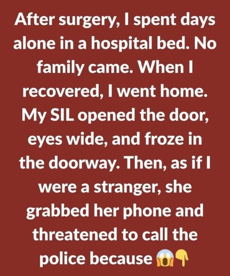 After My Surgery, My Sister-in-Law Shut Me Out of the Family