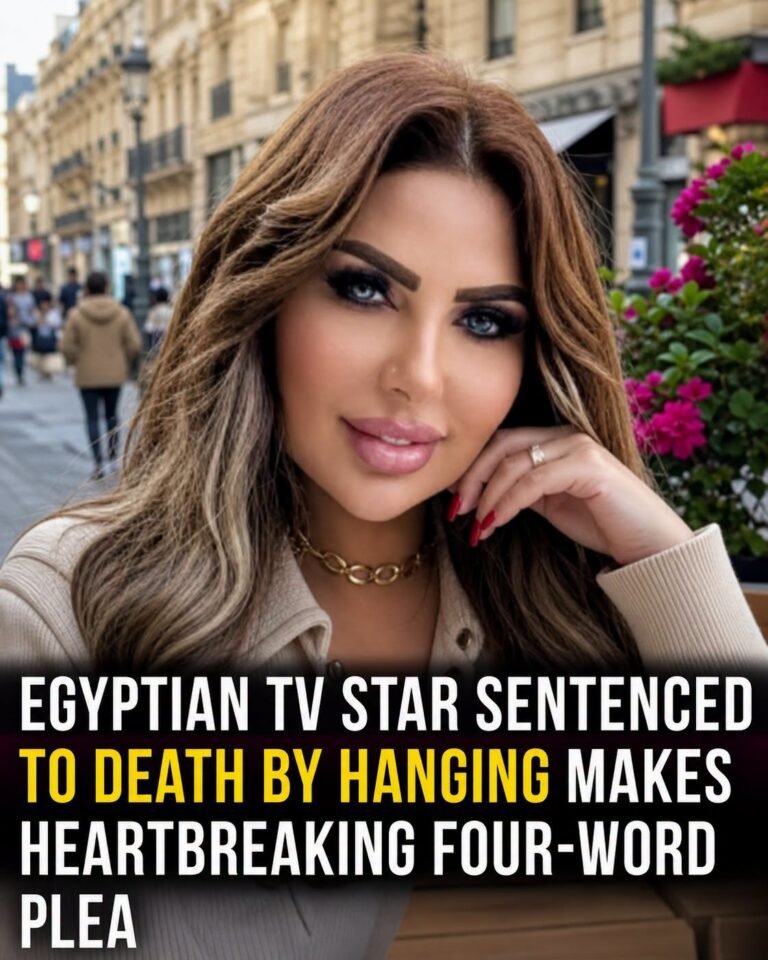 Egyptian TV star sentenced to death by hanging makes heartbreaking four-word plea