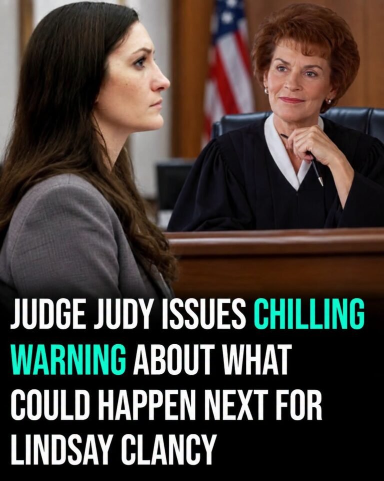 Judge Judy issues chilling warning about what could happen next for Lindsay Clancy